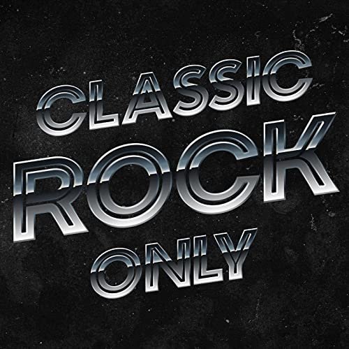 VA - Classic Rock Only (2021)