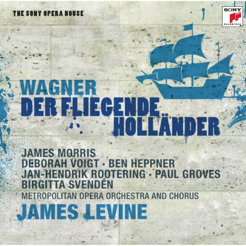 James Levine - Wagner: Der fliegende Holländer (2009)