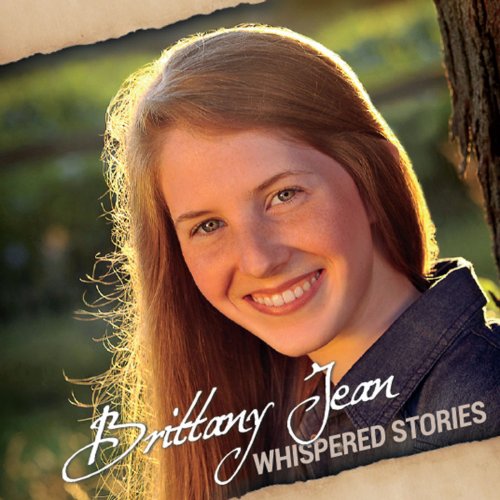 Brittany Jean - Whispered Stories (2013)