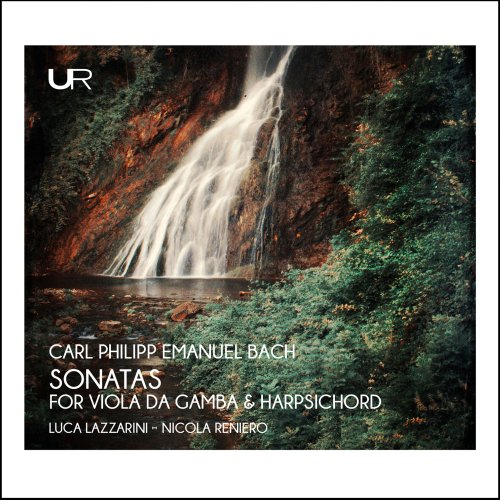 Luca Lazzarini & Nicola Reniero - C.P.E Bach: Sonatas for Viola da gamba & Harpsichord (2022)