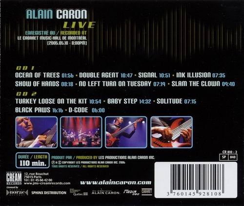 Alain Caron - Live: Caberet De Montreal (2006)