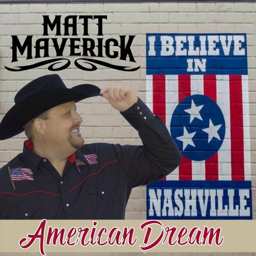 Matt Maverick - American Dream (2022)