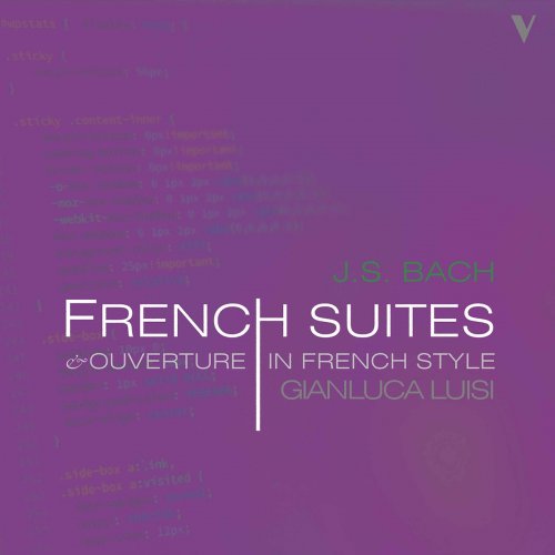 Gianluca Luisi - J.S. Bach: French Suites & Overture in the French Style (2022)