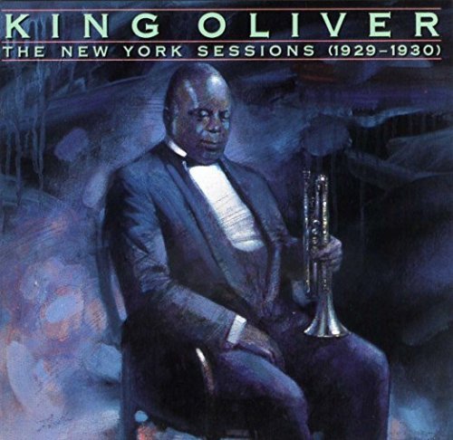 King Oliver - The New York Sessions (1929-1930)