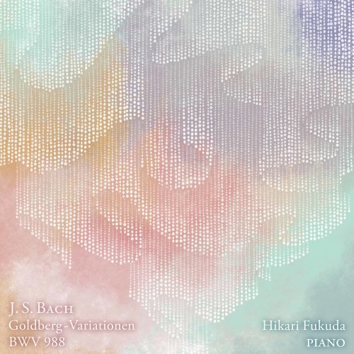 Hikari Fukuda - J.S. Bach: Goldberg Variations, BWV 988 (2022) [Hi-Res]