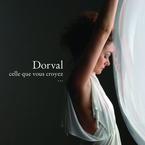 Dorval - Celle que vous croyez (2006)