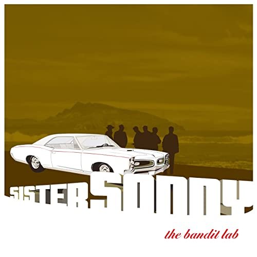 Sister Sonny - The Bandit Lab (2021 Remaster) (2022) Hi Res