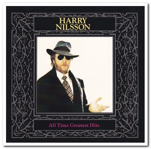 Harry Nilsson - All Time Greatest Hits [Remastered] (1989)