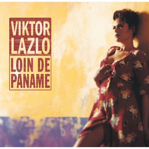 Viktor Lazlo - Loin De Paname (2002)