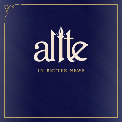 Alite - In Better News (2022)