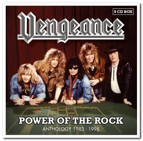 Vengeance - Power Of The Rock Anthology 1983-1998 [9CD Limited Edition Box Set] (2019)