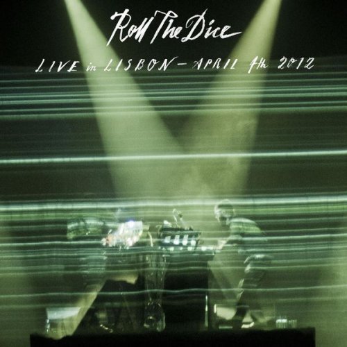 Roll The Dice - Live in Lisbon - April 4 2012 (2021) [Hi-Res]