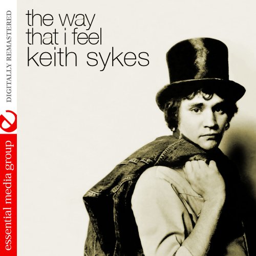 Keith Sykes - The Way That I Feel (1974) [2013 Digitally Remastered]
