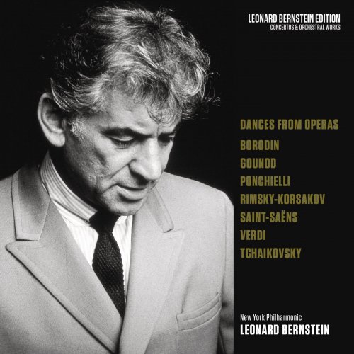 Leonard Bernstein, New York Philharmonic - Bernstein Conducts Dances from Operas (2018)