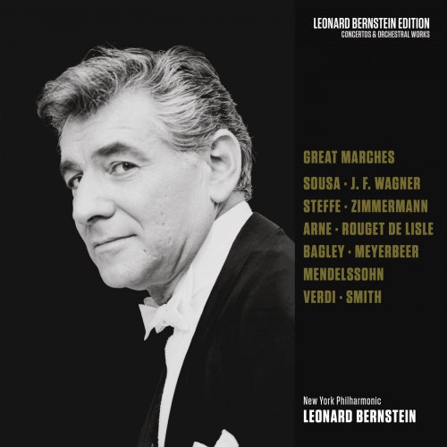 Leonard Bernstein, New York Philharmonic - Bernstein Conducts Great Marches (2018)