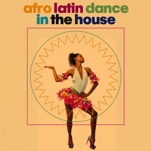 VA - Afro Latin Dance In the House (2022)