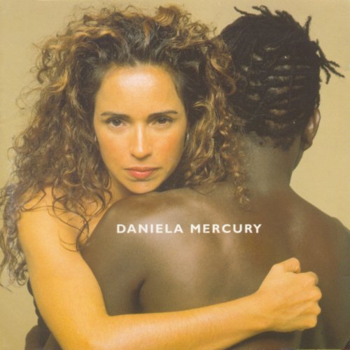 Daniela Mercury - Feijao Com Arroz (1996)