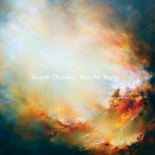 Gareth Dickson - Invisible String (2014)