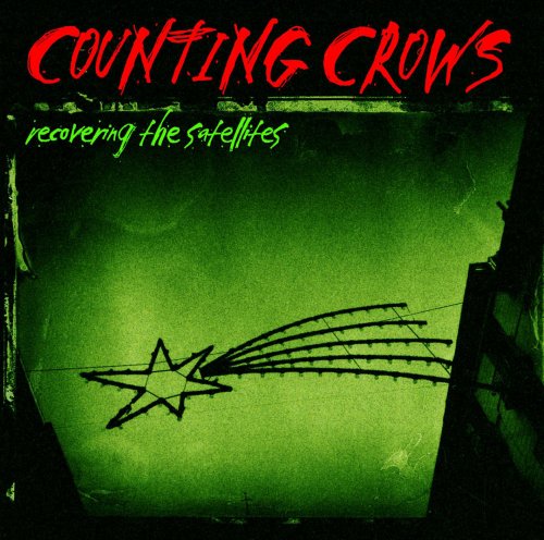 Counting Crows - Recovering The Satellites (1996)