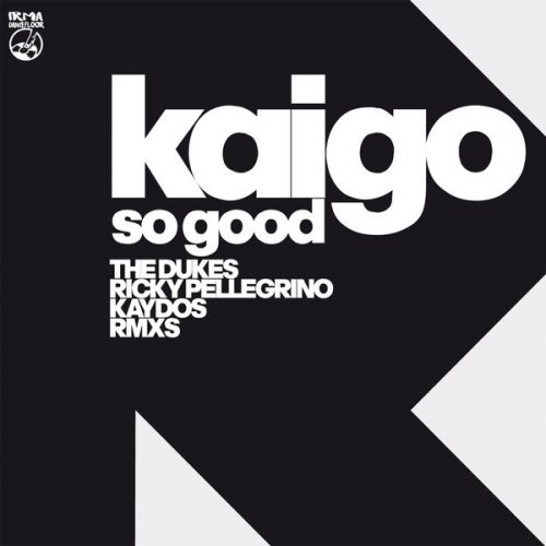 Kaigo - So Good Remixes EP (2022) [.flac 24bit/44.1kHz]