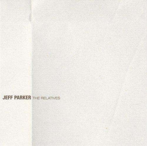 Jeff Parker - The Relatives (2004)