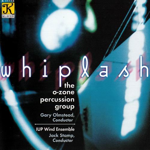 The O-Zone Percussion Group - Whiplash (2001)