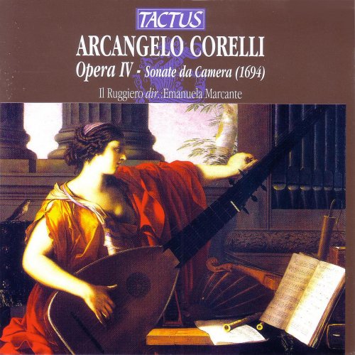 Il Ruggiero, Emanuela Marcante - Corelli: Opera IV - Sonate da Camera (2012)