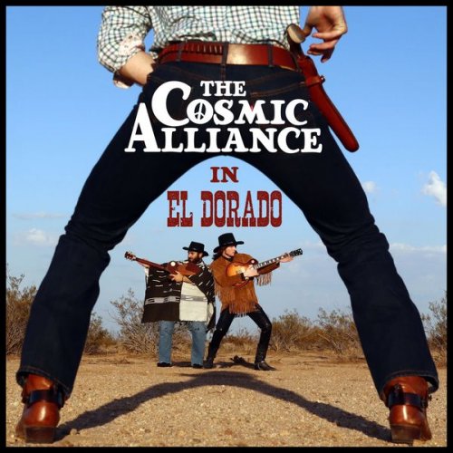 The Cosmic Alliance - In El Dorado (2022) [Hi-Res]