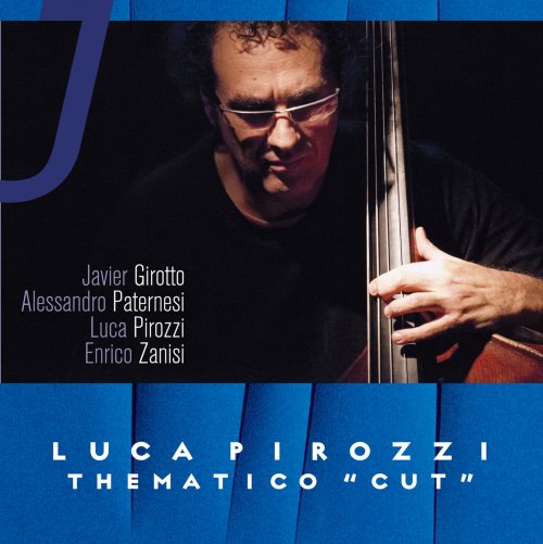 Luca Pirozzi - Thematico "cut" (2022)