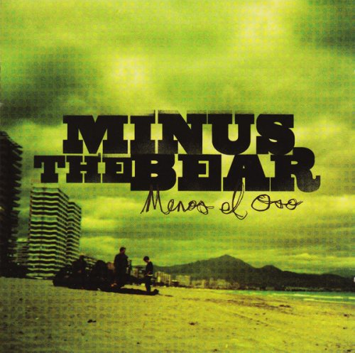 Minus The Bear - Menos El Oso (2005)