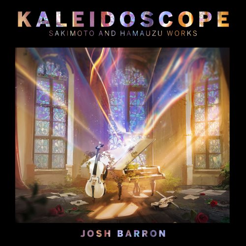 Josh Barron - Kaleidoscope: Sakimoto And Hamauzu Works (2021) [Hi-Res]