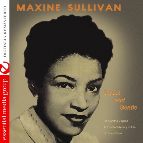 Maxine Sullivan - Sweet and Gentle (1974) [2014 Digitally Remastered]