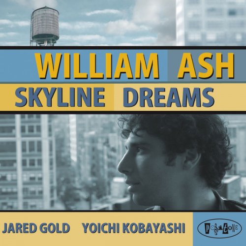 William Ash - Skyline Dreams (2008) [.flac 24bit/44.1kHz]