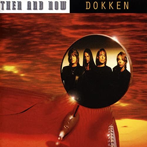 Dokken - Then and Now (2002)