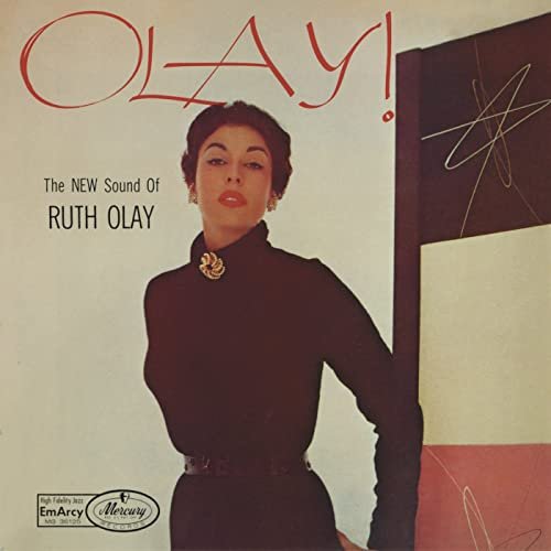 Ruth Olay - Olay! The New Sound Of Ruth Olay (1959)