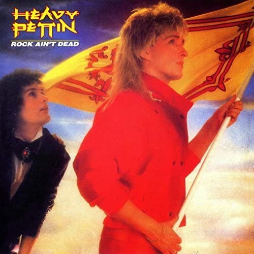 Heavy Pettin - Rock Ain’t Dead (1985)