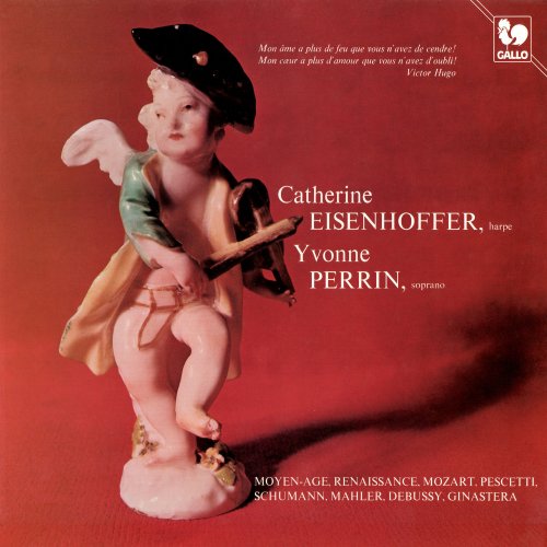 Catherine Eisenhoffer, Yvonne Perrin - Mozart - Pescetti - Schumann - Mahler - Debussy: Works for Soprano and Harp (2021) [Hi-Res]