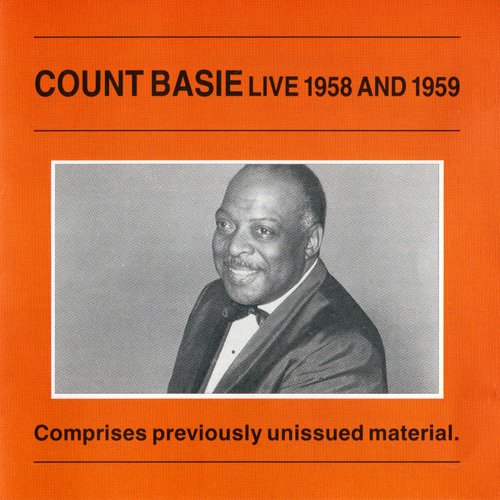 Count Basie - Count Basie Live 1958 And 1959 (1989)