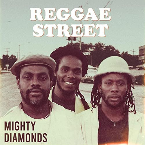 The Mighty Diamonds - Reggae Street (Remastered) (2021) [Hi-Res]