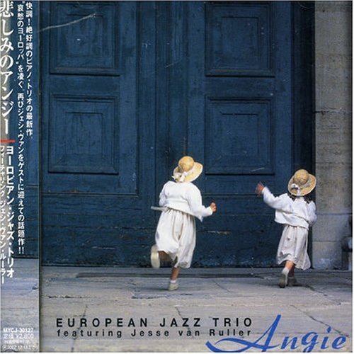 European Jazz Trio Featuring Jesse Van Ruller - Angie (2001) CD Rip