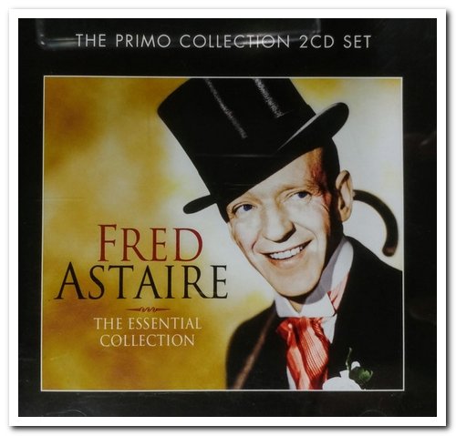 Fred Astaire - The Essential Collection [2CD Remastered Set] (2010)