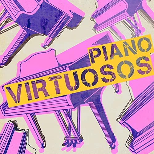 VA - Piano Virtuosos (2022)