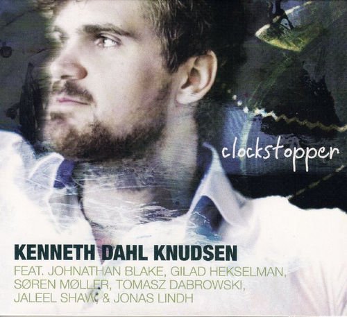 Kenneth Dahl Knudsen - Clockstopper (2012)