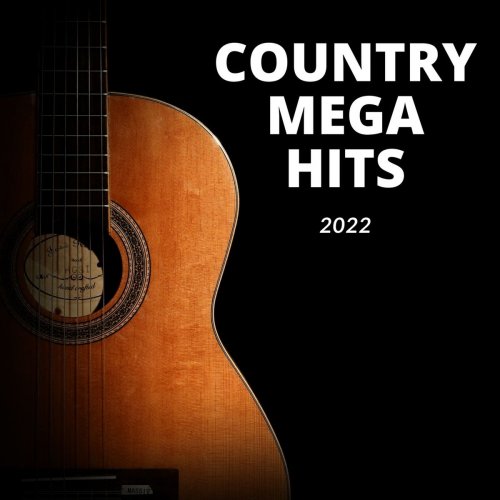 VA - Country Mega Hits 2022