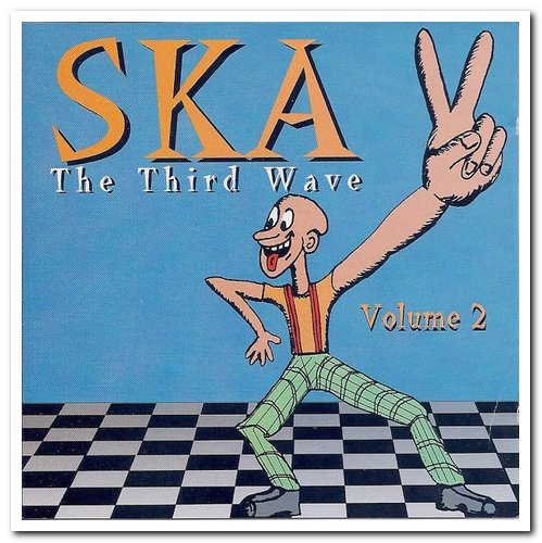 VA - Ska: The Third Wave Volume 1 & 2 (1996/1997)