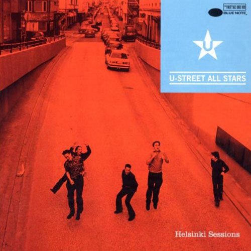 U-Street All Stars - Helsinki Sessions (2002)