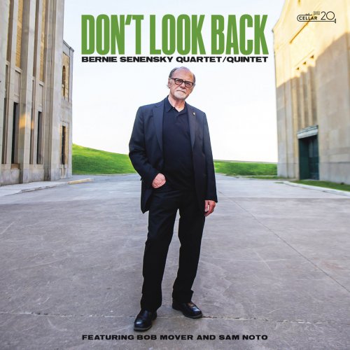 Bernie Senensky - Don't Look Back (2022)