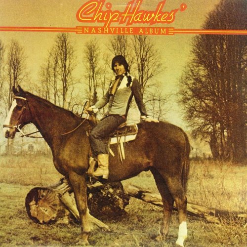 Chip Hawkes (The Tremeloes) - Chip Hawkes Nashville Album (1976)