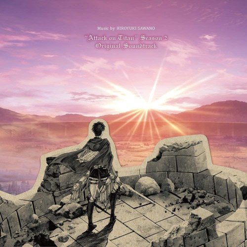 Hiroyuki Sawano - TV Animation ''Attack on Titan'' Season 2 Original Soundtrack (2017) FLAC