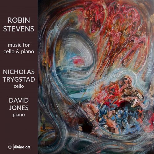 Nicholas Trygstad, David Jones - Stevens: Music for Cello & Piano (2022) [Hi-Res]